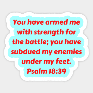 Bible Verse Psalm 18:39 Sticker